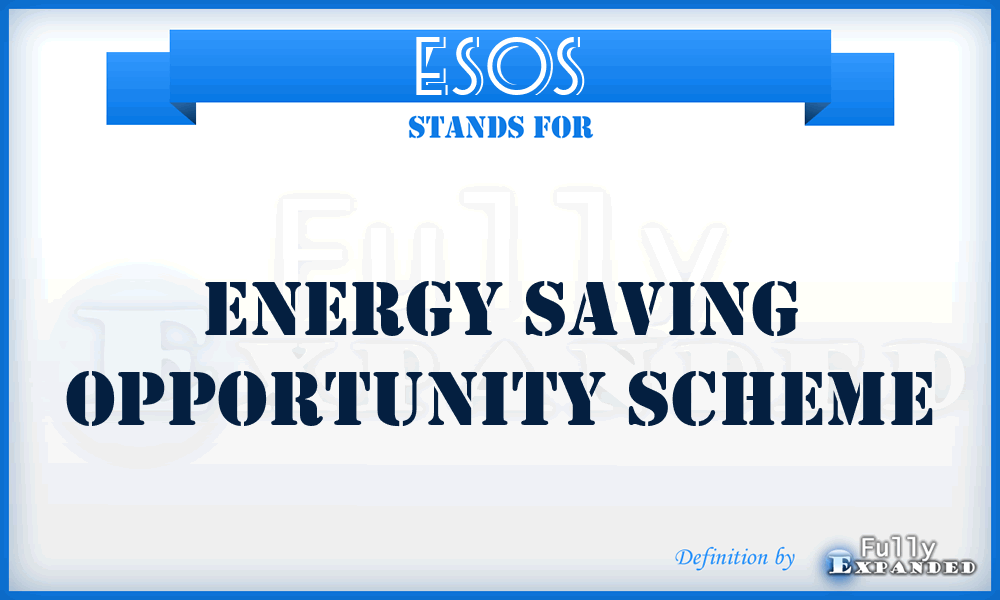 ESOS - Energy Saving Opportunity Scheme