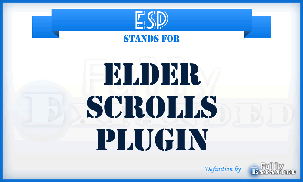 ESP - Elder Scrolls Plugin