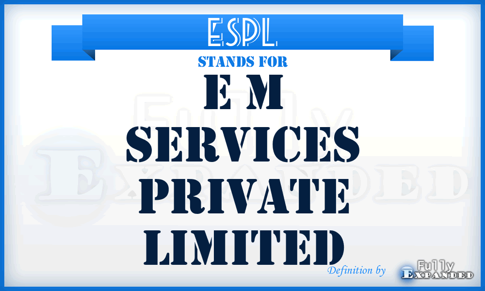 ESPL - E m Services Private Limited