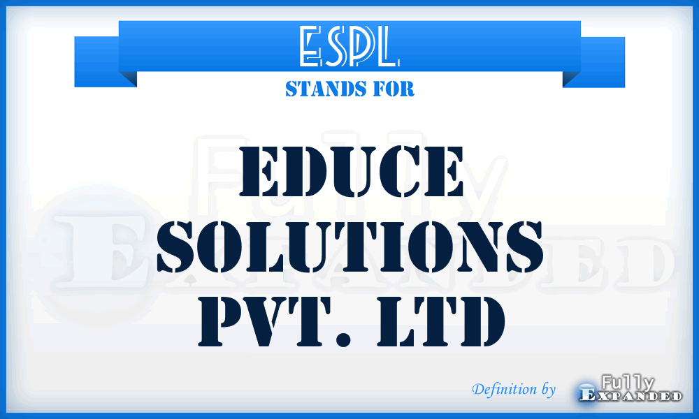 ESPL - Educe Solutions Pvt. Ltd
