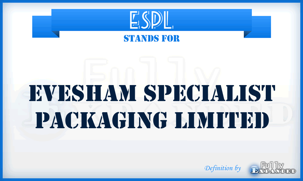 ESPL - Evesham Specialist Packaging Limited