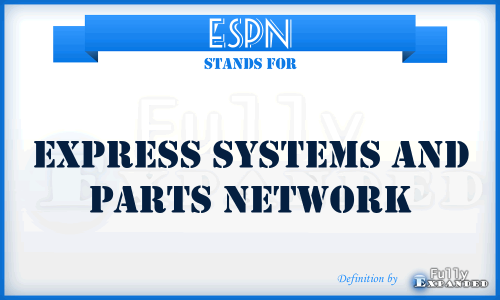 ESPN - Express Systems and Parts Network