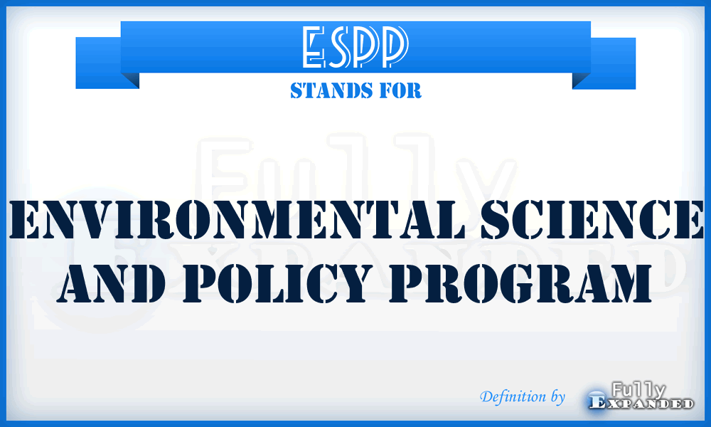 ESPP - Environmental Science and Policy Program