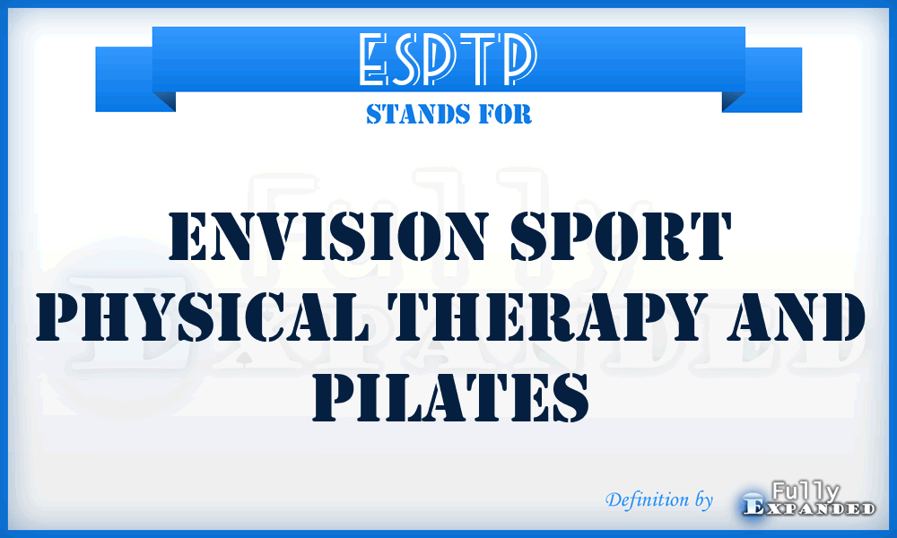 ESPTP - Envision Sport Physical Therapy and Pilates