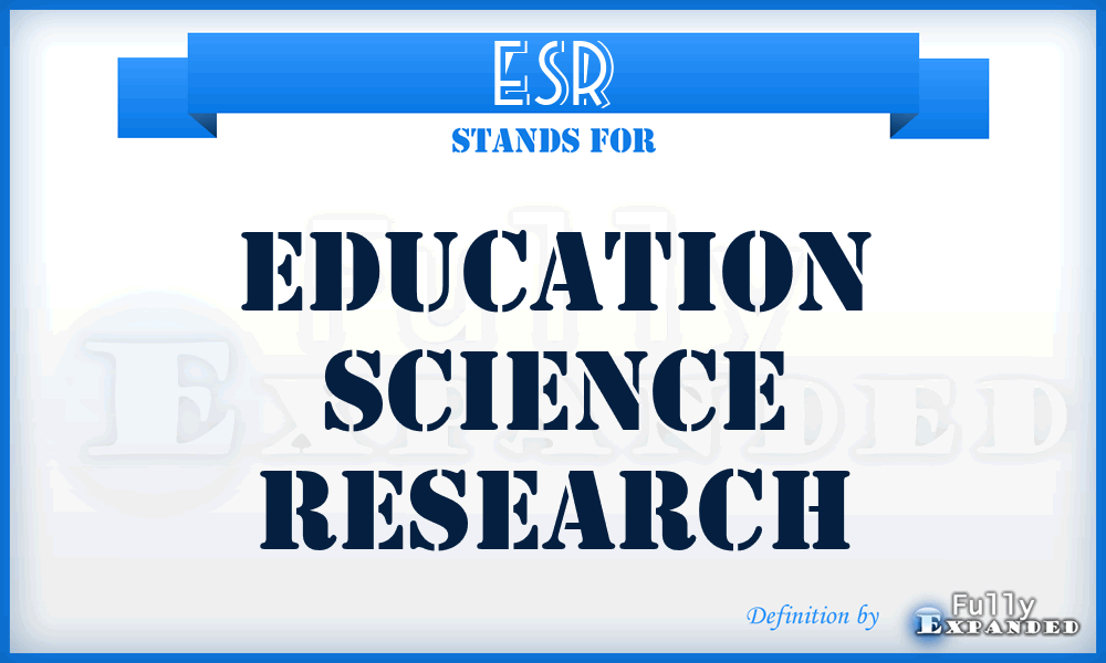 ESR - Education Science Research