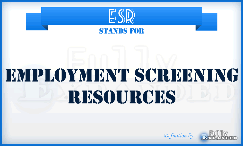 ESR - Employment Screening Resources