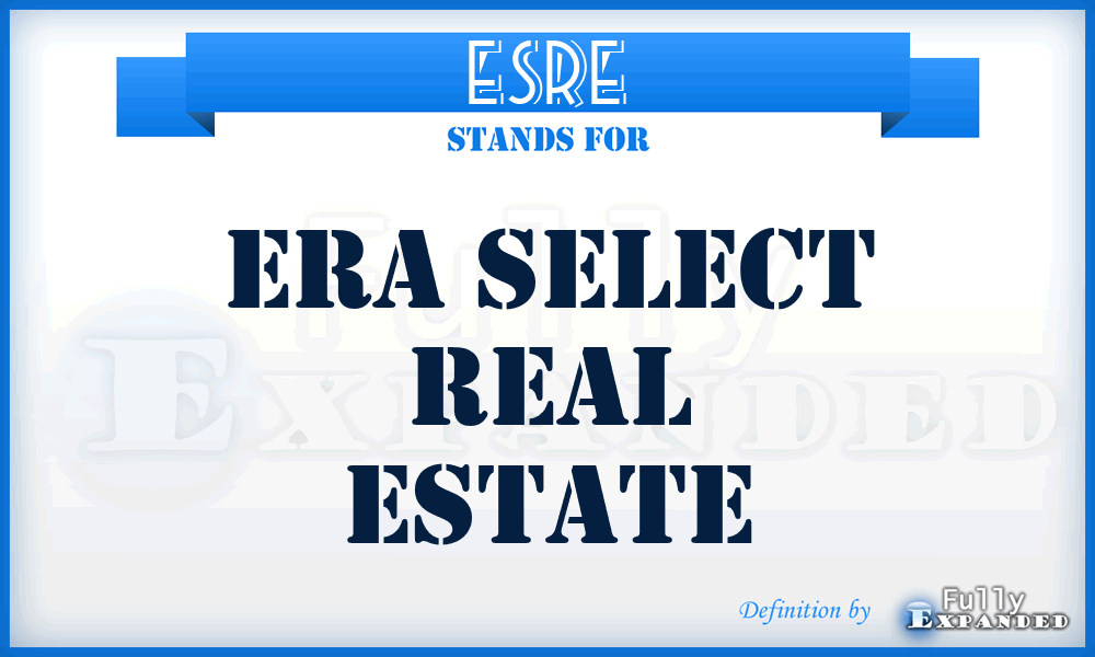 ESRE - Era Select Real Estate
