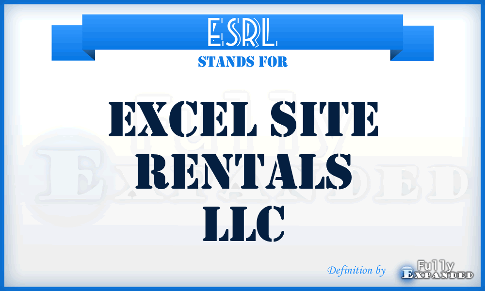 ESRL - Excel Site Rentals LLC