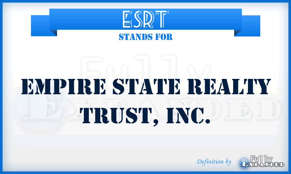 ESRT - Empire State Realty Trust, Inc.
