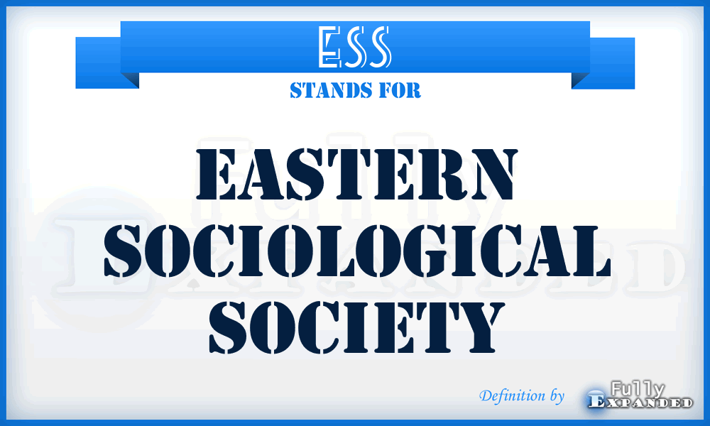 ESS - Eastern Sociological Society