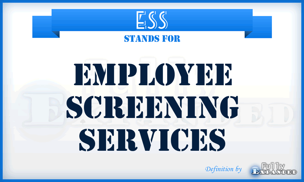 ESS - Employee Screening Services