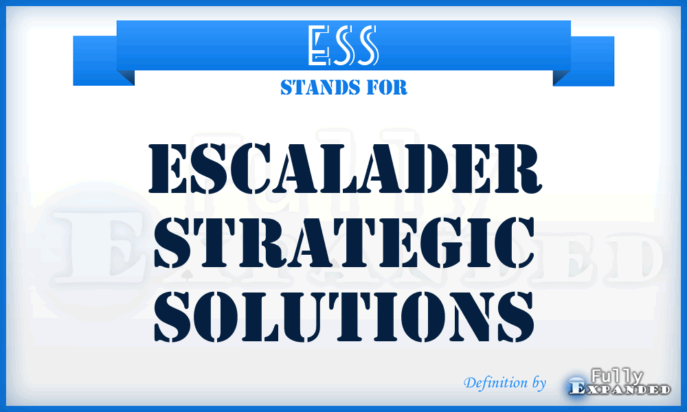 ESS - Escalader Strategic Solutions