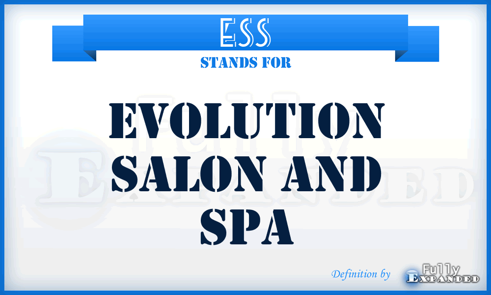 ESS - Evolution Salon and Spa