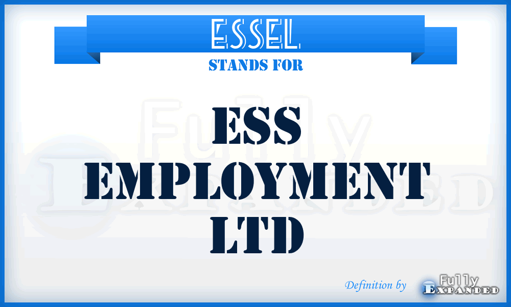 ESSEL - ESS Employment Ltd