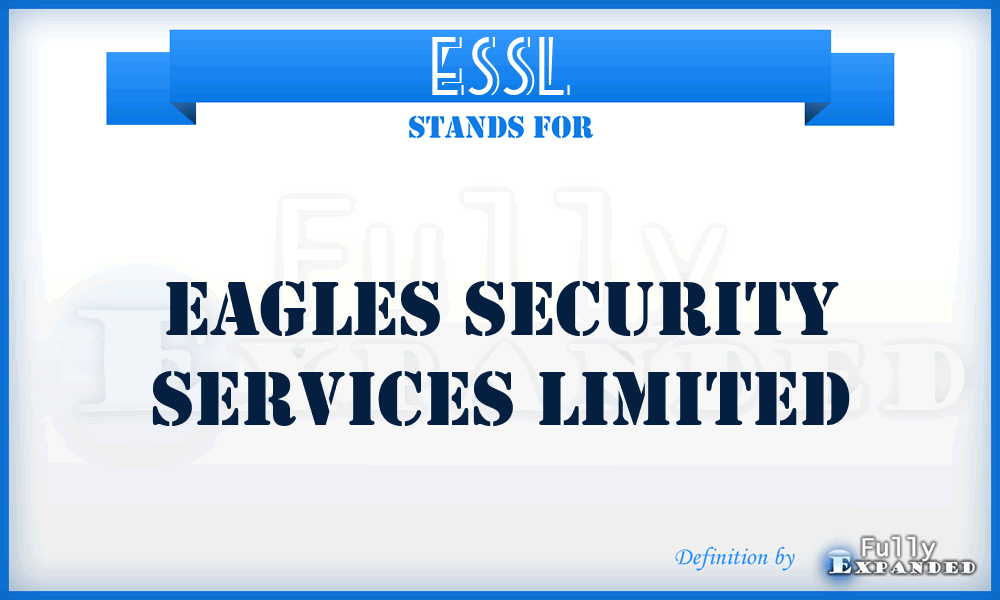 ESSL - Eagles Security Services Limited