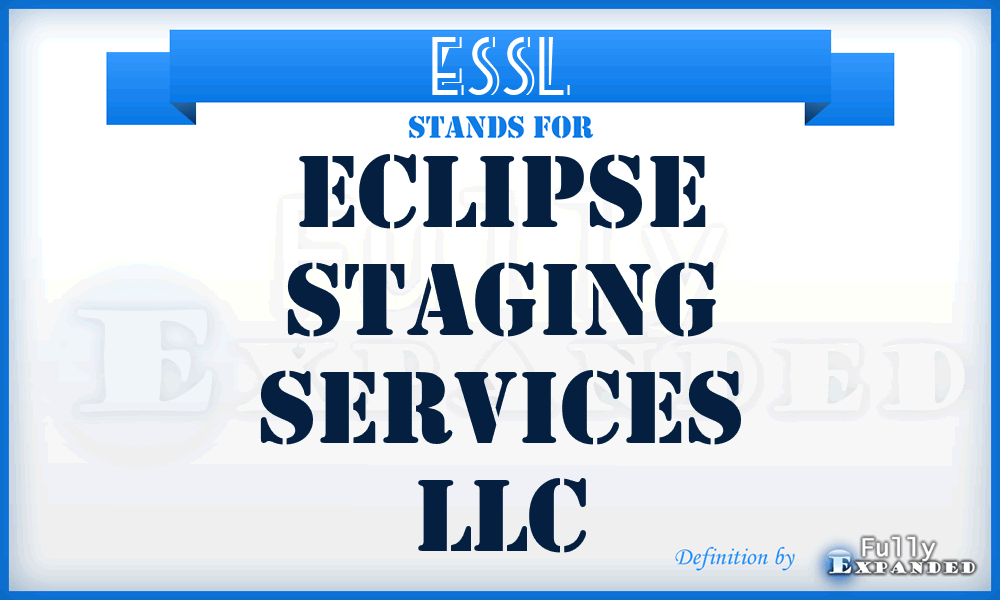 ESSL - Eclipse Staging Services LLC