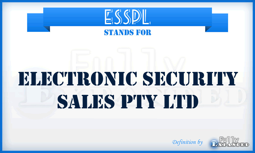 ESSPL - Electronic Security Sales Pty Ltd