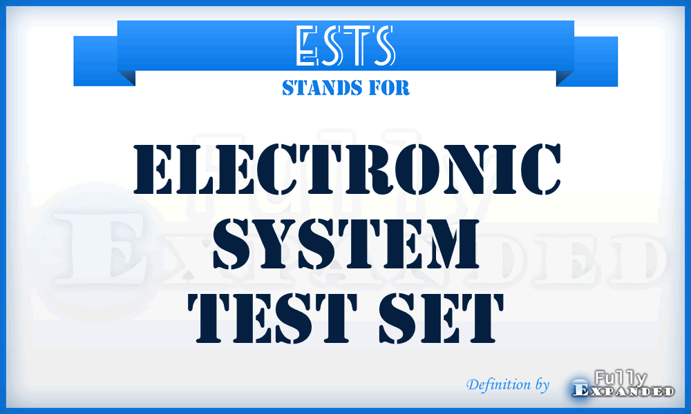 ESTS - electronic system test set