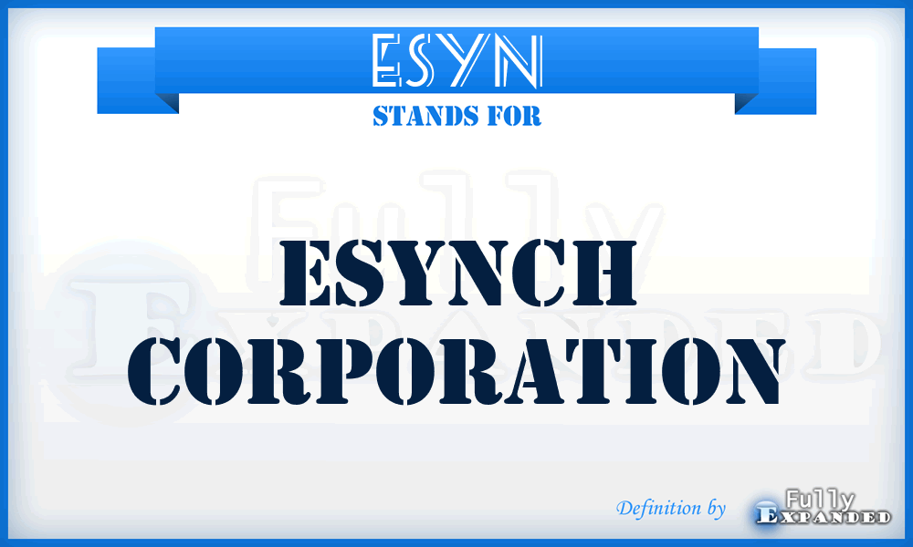 ESYN - Esynch Corporation