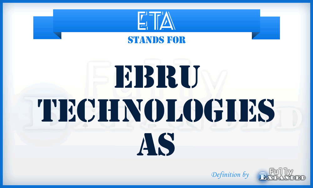 ETA - Ebru Technologies As