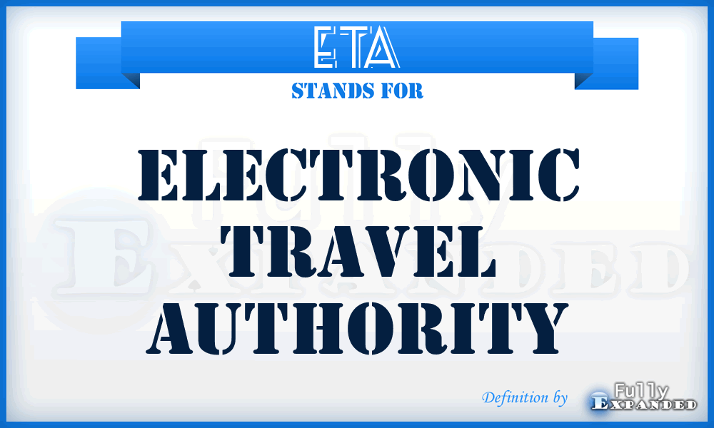 ETA - Electronic Travel Authority