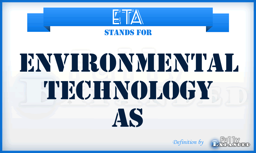 ETA - Environmental Technology As