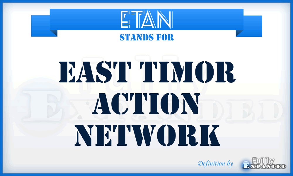 ETAN - East Timor Action Network
