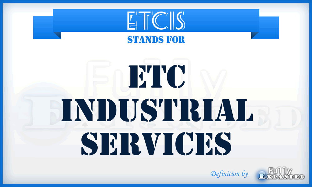 ETCIS - ETC Industrial Services