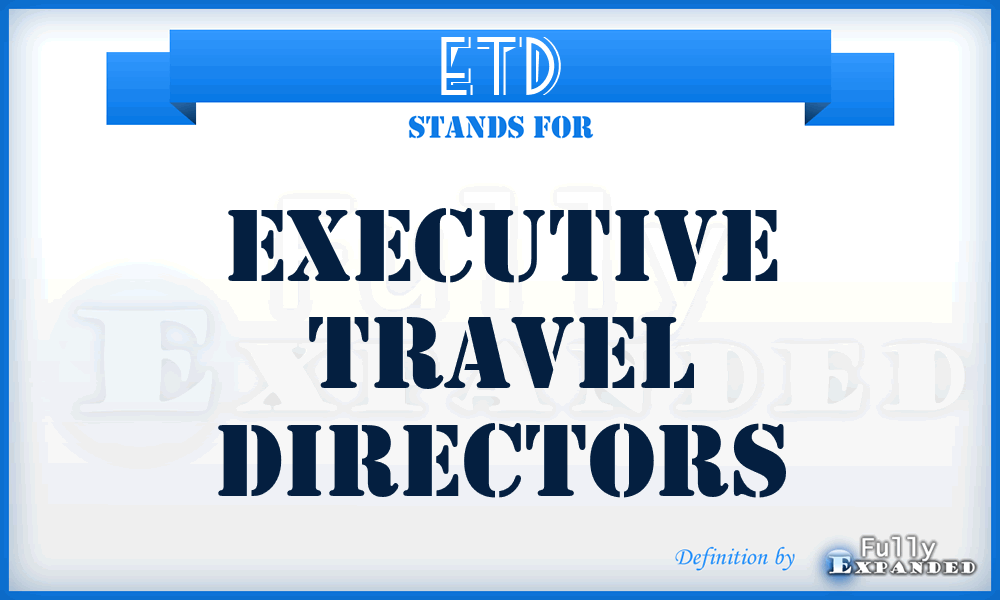 ETD - Executive Travel Directors