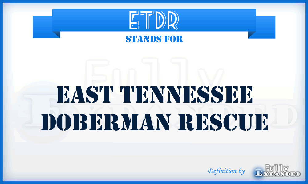 ETDR - East Tennessee Doberman Rescue