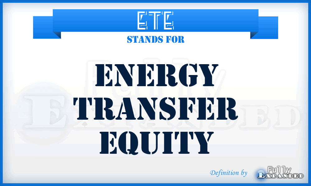 ETE - Energy Transfer Equity