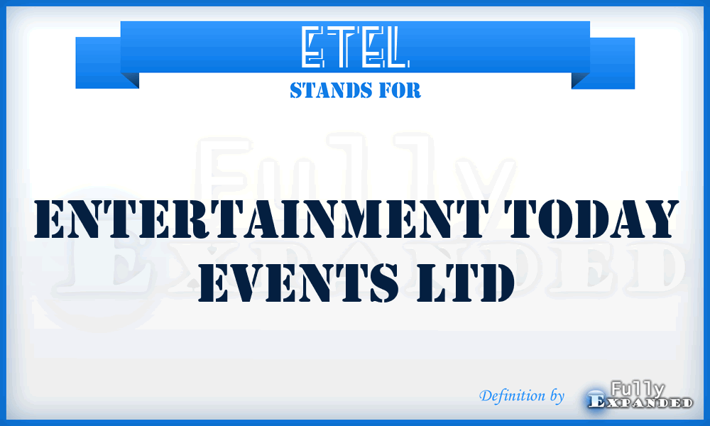 ETEL - Entertainment Today Events Ltd