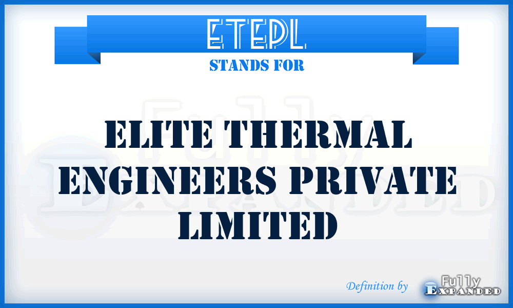 ETEPL - Elite Thermal Engineers Private Limited