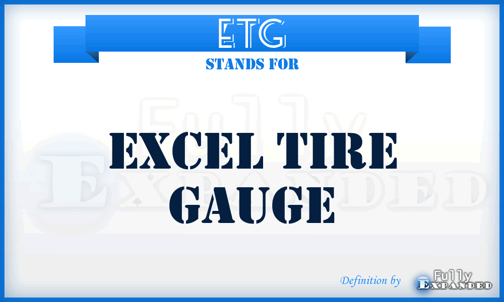 ETG - Excel Tire Gauge