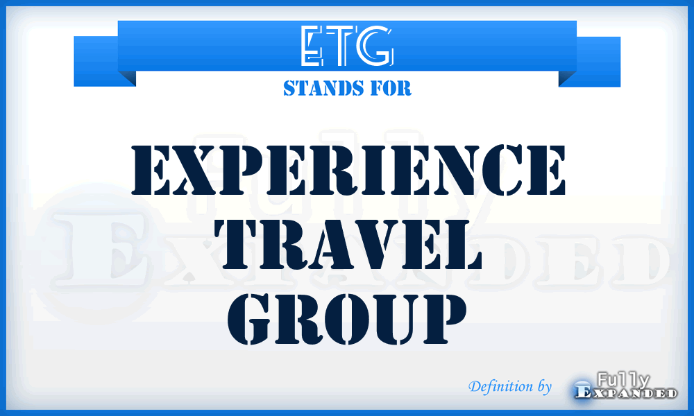 ETG - Experience Travel Group