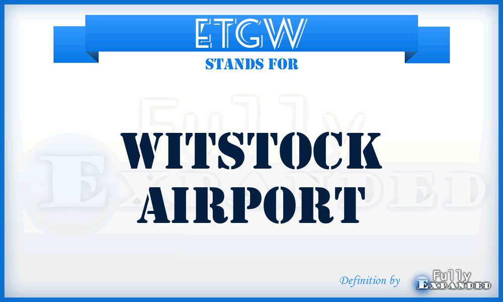 ETGW - Witstock airport
