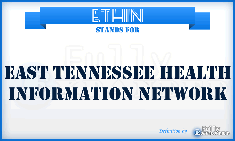 ETHIN - East Tennessee Health Information Network