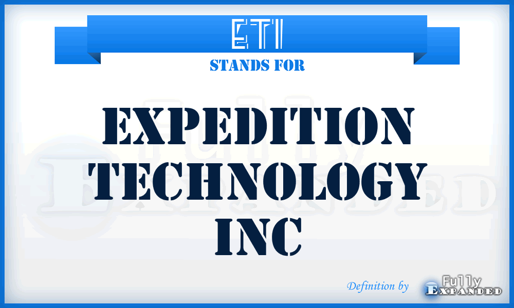 ETI - Expedition Technology Inc