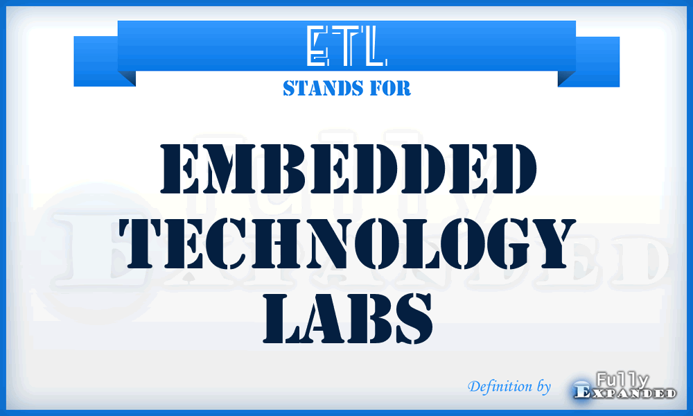 ETL - Embedded Technology Labs