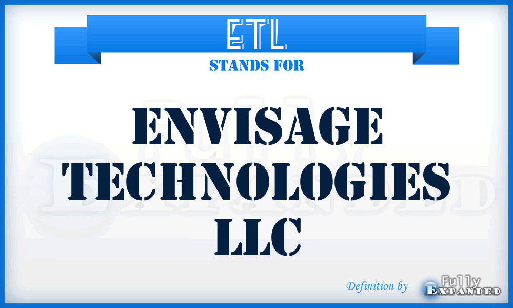ETL - Envisage Technologies LLC