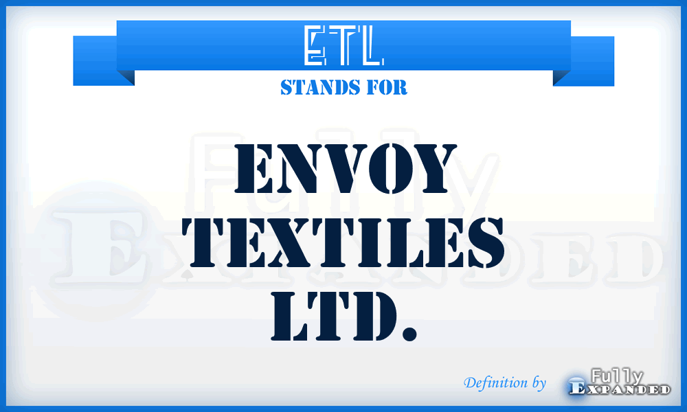 ETL - Envoy Textiles Ltd.