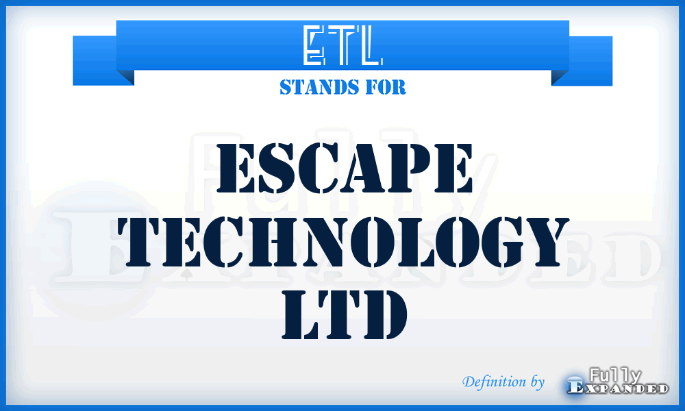 ETL - Escape Technology Ltd