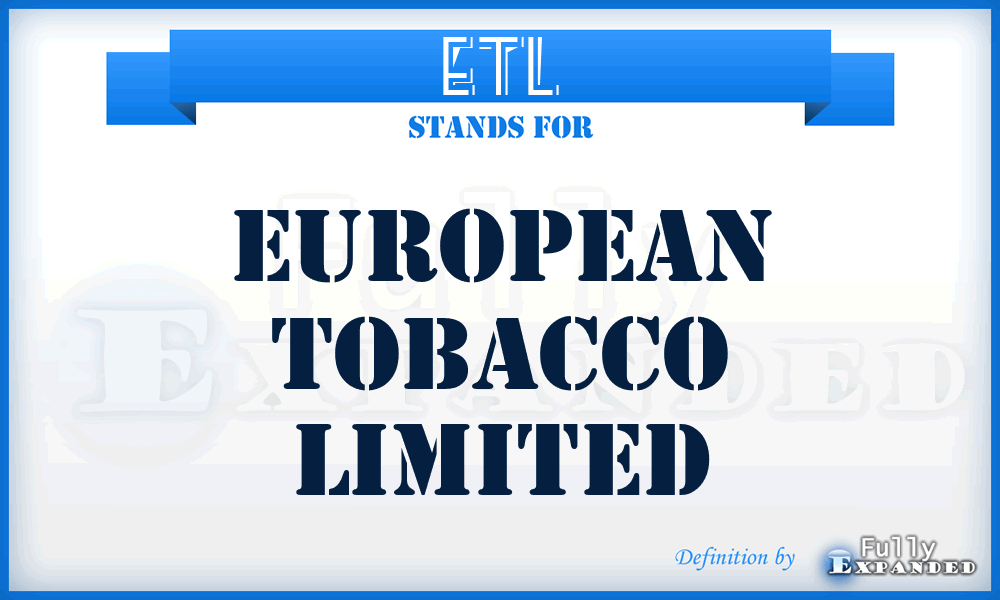 ETL - European Tobacco Limited