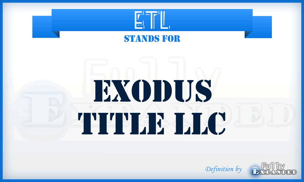 ETL - Exodus Title LLC