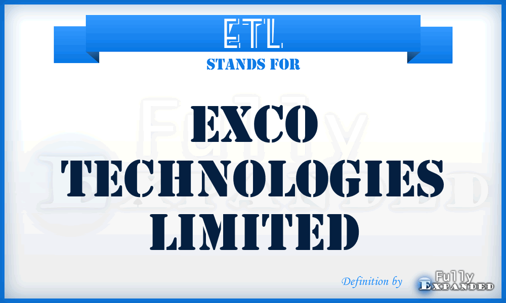 ETL - Exco Technologies Limited