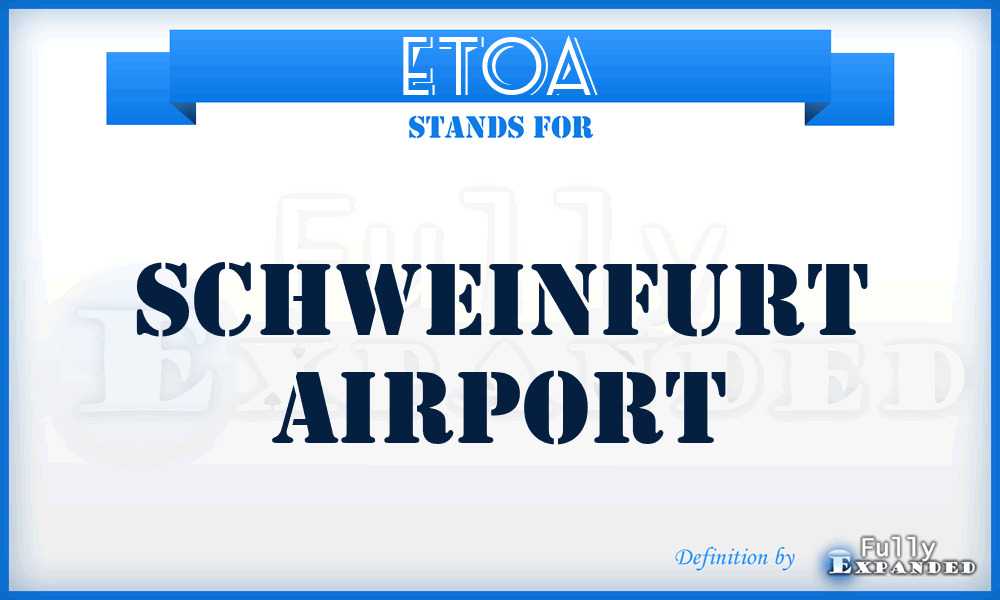 ETOA - Schweinfurt airport