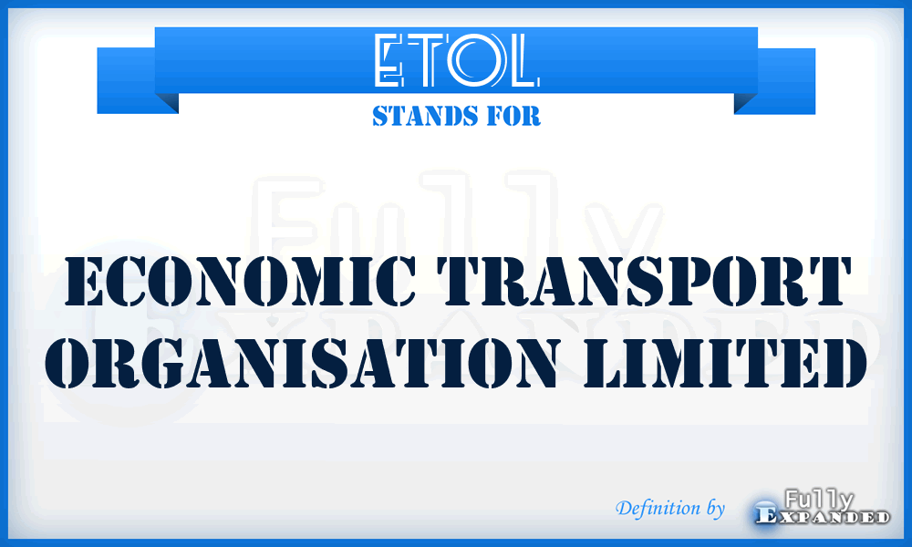 ETOL - Economic Transport Organisation Limited