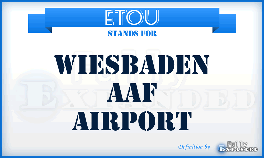 ETOU - Wiesbaden Aaf airport