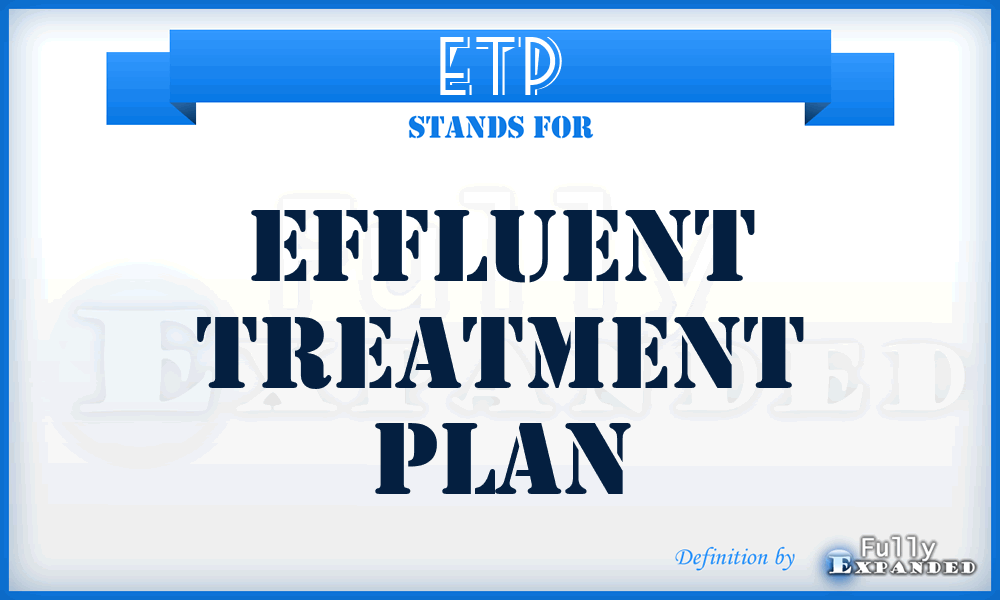 ETP - Effluent Treatment Plan