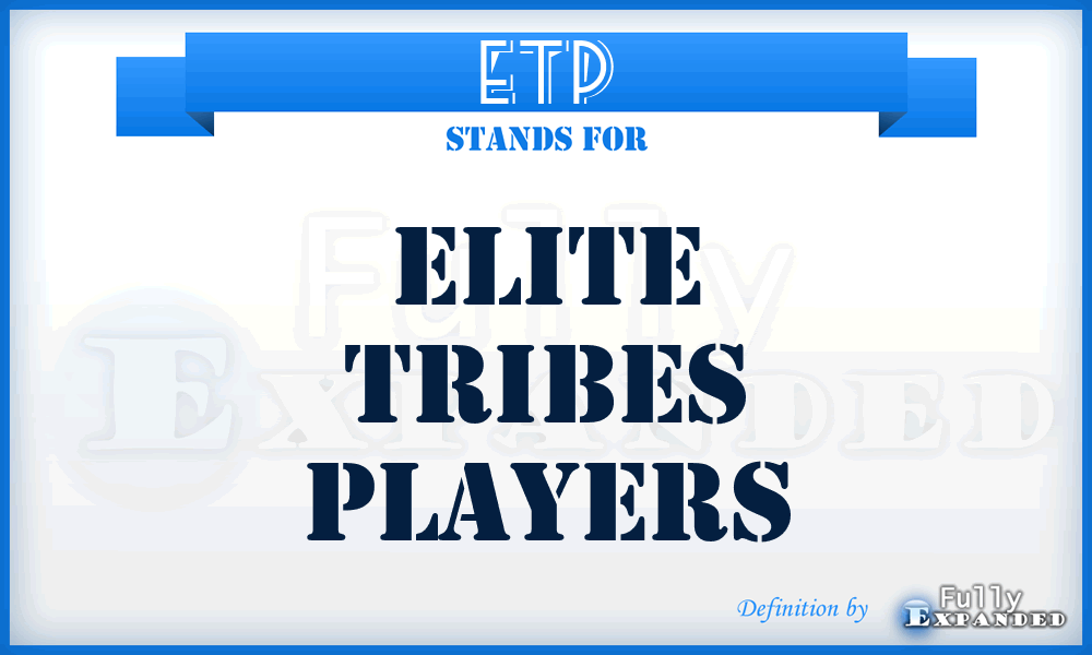 ETP - Elite Tribes Players
